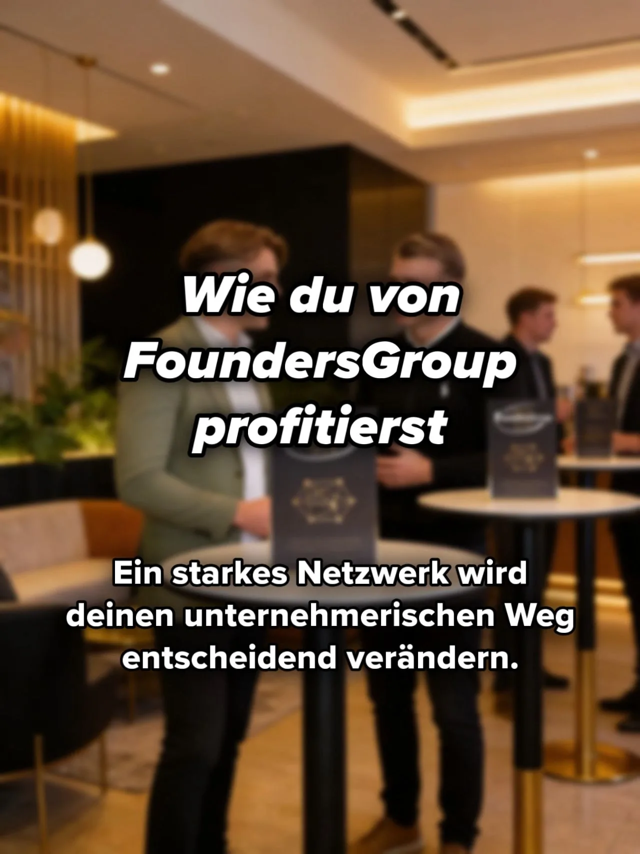 Wie du von FoundersGroup profitierst. Ein starkes Netzwerk wird deinen unternehmerischen Weg entscheidend verändern.